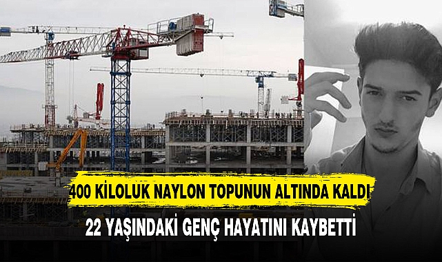 Üzerine 400 kiloluk naylon topu düştü