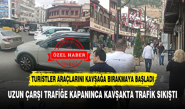 UZUN ÇARŞI TRAFİĞE KAPANINCA KAVŞAKTA TRAFİK SIKIŞTI
