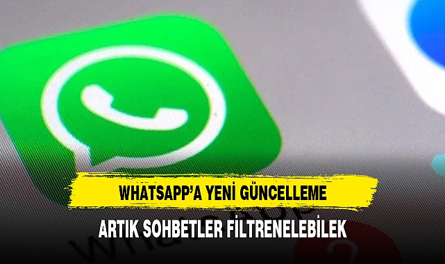 WHATSAPP'A YENİ GÜNCELLEME