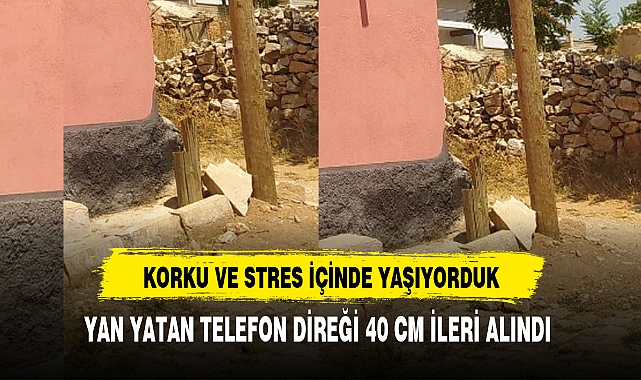 YAN YATAN TELEFON DİREĞİ 40 CM İLERİ ALINDI