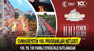 100. YIL 100 FARKLI ETKİNLİKLE KUTLANACAK