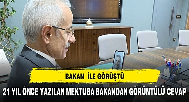 21 YIL ÖNCE YAZILAN MEKTUBA BAKANDAN GÖRÜNTÜLÜ CEVAP