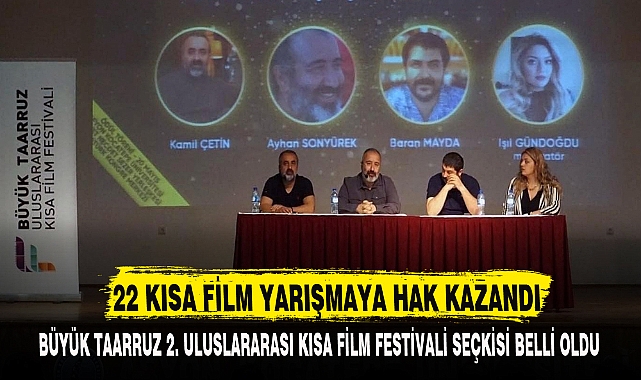 22 KISA FİLM YARIŞMAYA HAK KAZANDI