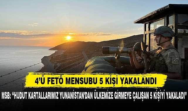4’Ü FETÖ MENSUBU 5 KİŞİ YAKALANDI