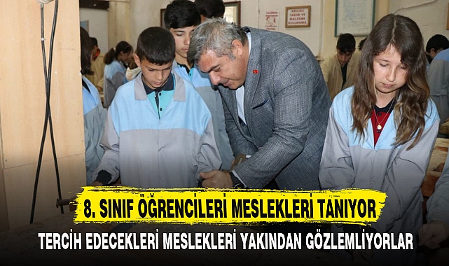 8. SINIF ÖĞRENCİLERİ MESLEKLERİ TANIYOR