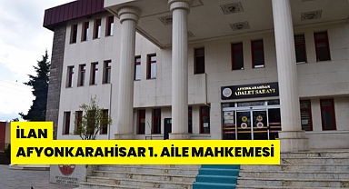 T.C. AFYONKARAHİSAR 1. AİLE MAHKEMESİ Sayı : 2022/159 Esas