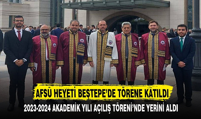 AFSÜ HEYETİ BEŞTEPE’DE TÖRENE KATILDI
