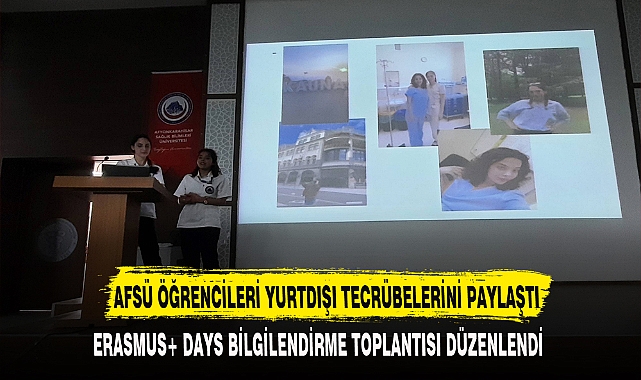AFSÜ ÖĞRENCİLERİ YURTDIŞI TECRÜBELERİNİ PAYLAŞTI