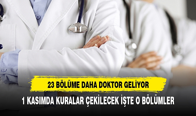 AFYON'A 23 DOKTOR DAHA GELİYOR İŞTE O BÖLÜMLER