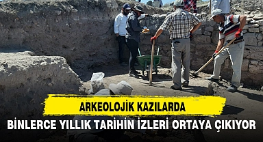 AFYON'DA ARKEOLOJİK KAZILARDA BİNLERCE YILLIK TARİHİN İZLERİ ORTAYA ÇIKIYOR