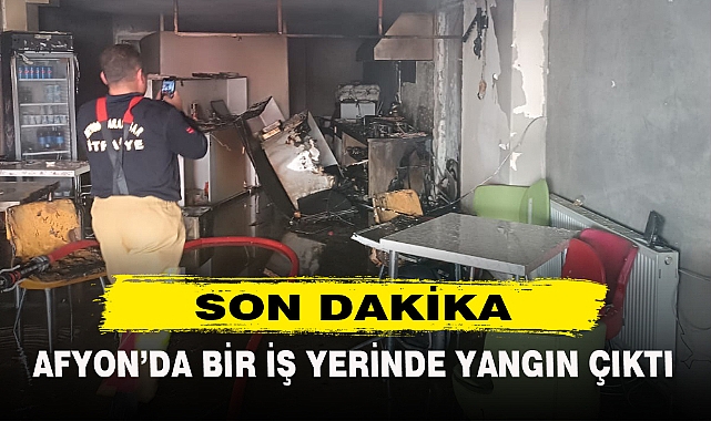 AFYON’DA BİR İŞ YERİNDE YANGIN ÇIKTI