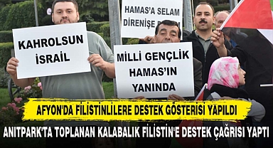 AFYON'DA FİLİSTİNLİLERE DESTEK GÖSTERİSİ YAPILDI