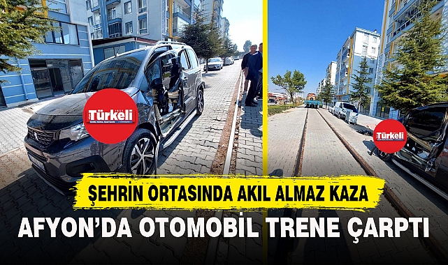 AFYON'DA OTOMOBİL TRENE ÇARPTI