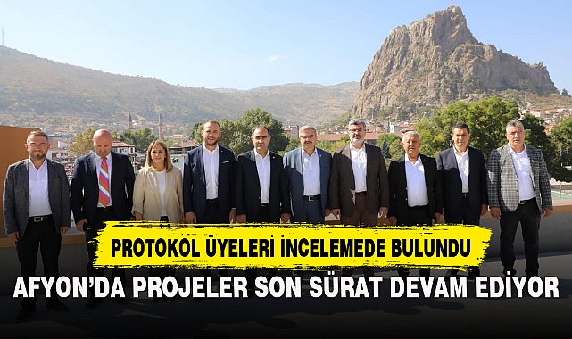 AFYON'DA PROJELER SON SÜRAT DEVAM EDİYOR