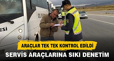 AFYON’DA SERVİS ARAÇLARINA SIKI DENETİM