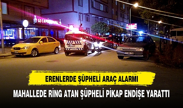 AFYON ERENLERDE ŞÜPHELİ ARAÇ PANİĞİ