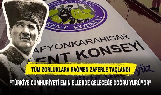 AFYON KENT KONSEYİNDEN ANLAMLI 100. YIL MESAJI