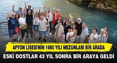 AFYON LİSESİ'NİN 1980 YILI MEZUNLARI BİR ARADA