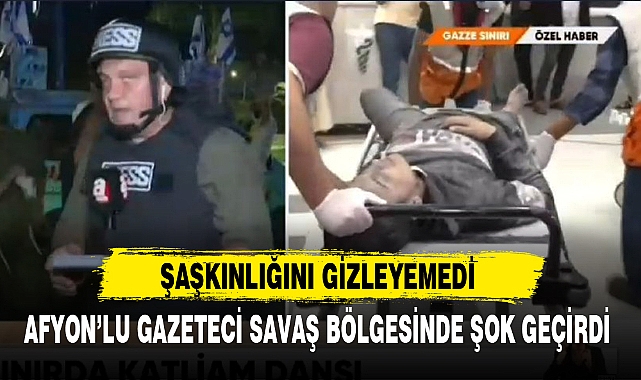 AFYON’LU GAZETECİ SAVAŞ BÖLGESİNDE YİNE SIRADIŞI ANLAR YAŞADI