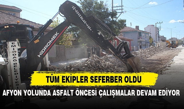 AFYON YOLUNDA ASFALT ÖNCESİ ÇALIŞMALAR DEVAM EDİYOR
