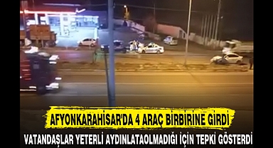 AFYONKARAHİSAR'DA 4 ARAÇ BİRBİRİNE GİRDİ