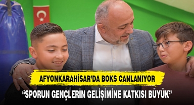 AFYONKARAHİSAR'DA BOKS SPORU CANLANIYOR