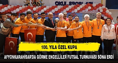 AFYONKARAHİSAR'DA GÖRME ENGELLİLER FUTSAL TURNUVASI SONA ERDİ