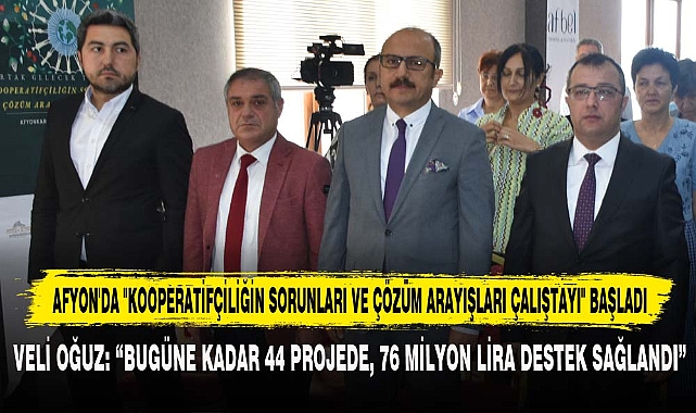 AFYONKARAHİSAR'DA "KOOPERATİFÇİLİĞİN SORUNLARI VE ÇÖZÜM ARAYIŞLARI ÇALIŞTAYI" BAŞLADI