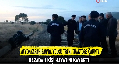 AFYONKARAHİSAR'DA YOLCU TRENİ TRAKTÖRE ÇARPTI: