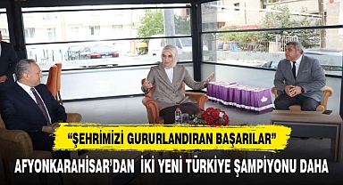 AFYONKARAHİSAR'I GURURLANDIRAN BAŞARILAR