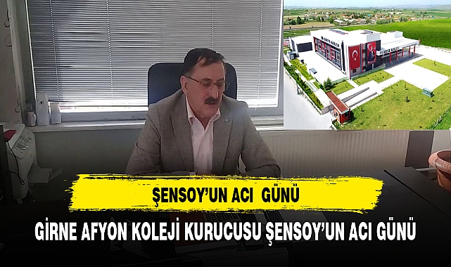 AFYONKARAHİSARLI EĞİTİMCİ'NİN ACI GÜNÜ