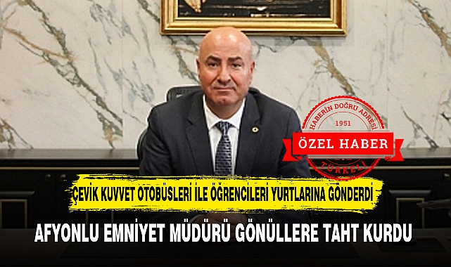 AFYONLU EMNİYET MÜDÜRÜ GÖNÜLLERE TAHT KURDU