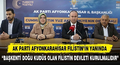 AK PARTİ AFYONKARAHİSAR FİLİSTİN’İN YANINDA