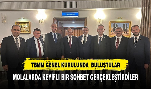 AK PARTİ AFYONKARAHİSAR MİLLETVEKİLLERİ VERİLEN MOLADA BULUŞTU