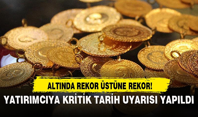 ALTINDA REKOR ÜSTÜNE REKOR!