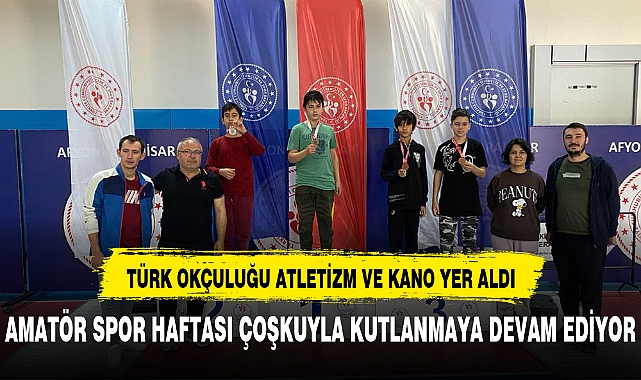Amatör Spor Haftası coşkuyla kutlanmaya devam ediyor