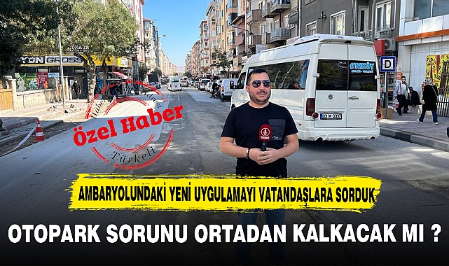 AMBARYOLU'NDAKİ YENİ UYGULAMAYI VATANDAŞA SORDUK