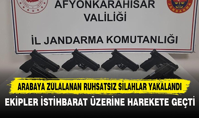 ARABAYA ZULALANAN RUHSATSIZ SİLAHLAR YAKALANDI