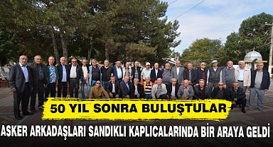 ASKER ARKADAŞLARI 50 YIL SONRA SANDIKLIDA BULUŞTU