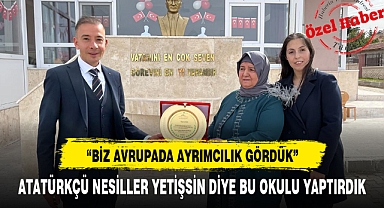 ATATÜRKÇÜ NESİLLER YETİŞSİN DİYE BU OKULU YAPTIRDIK