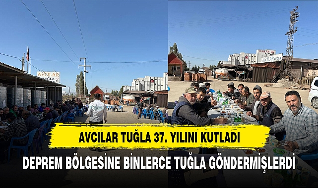 AVCILAR TUĞLA  37.YILINI KUTLADI