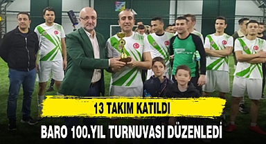 BARO 100.YIL TURNUVASI DÜZENLEDİ