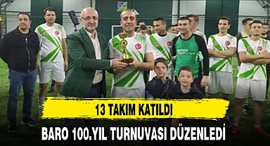 BARO 100.YIL TURNUVASI DÜZENLEDİ