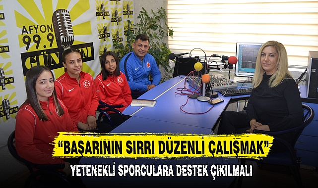 “BAŞARININ SIRRI DÜZENLİ ÇALIŞMAK”