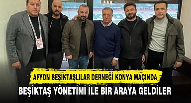 BEŞİKTAŞ YÖNETİMİ İLE BİR ARAYA GELDİLER