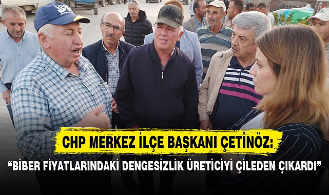 “BİBER FİYATLARINDAKİ DENGESİZLİK ÜRETİCİYİ ÇİLEDEN ÇIKARDI”
