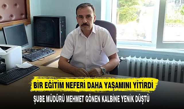 BİR EĞİTİM NEFERİ DAHA YAŞAMINI YİTİRDİ