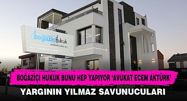 BOĞAZİÇİ HUKUK BUNU HEP YAPIYOR ‘AVUKAT ECEM AKTÜRK’