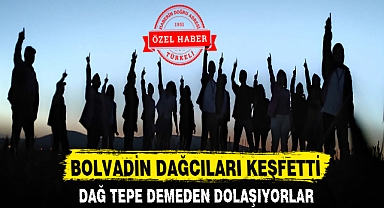 BOLVADİN DAĞCILARI KEŞFETTİ
