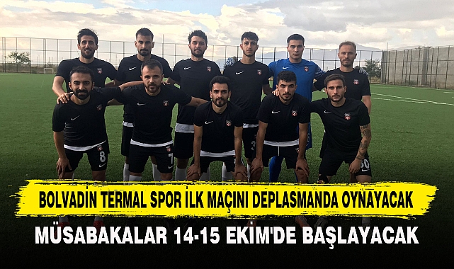 BOLVADİN TERMAL SPOR İLK MAÇINI DEPLASMANDA OYNAYACAK